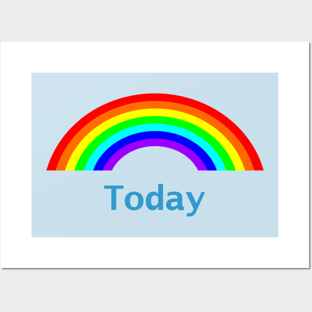 Be Positive Today Rainbow Wall Art by ellenhenryart